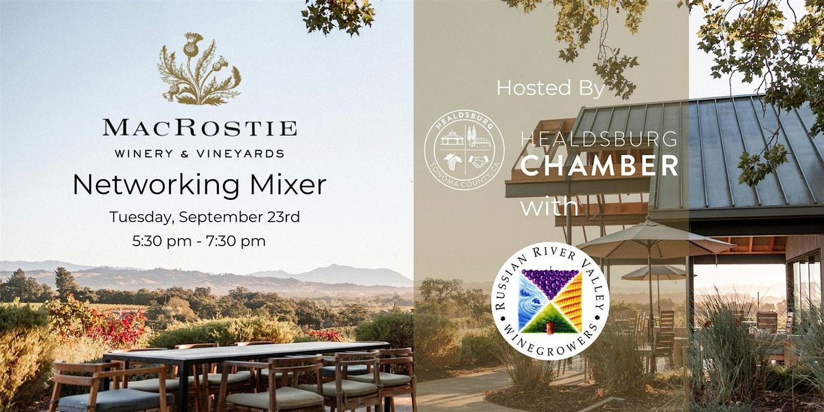 Networking Mixer at MacRostie Winery, 23 September | Event in Healdsburg | AllEvents