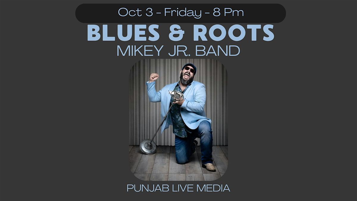 Mikey Jr. Band ~ Blues & Root Music, 3 October | Event in Media | AllEvents