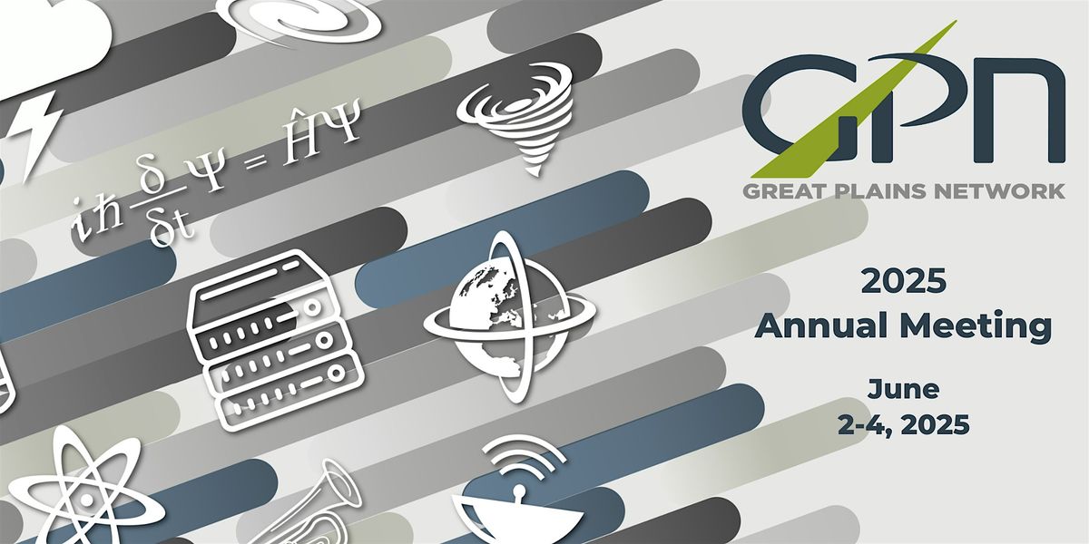Great Plains Network 2025 Annual Meeting, 2 June | Event in Ames | AllEvents