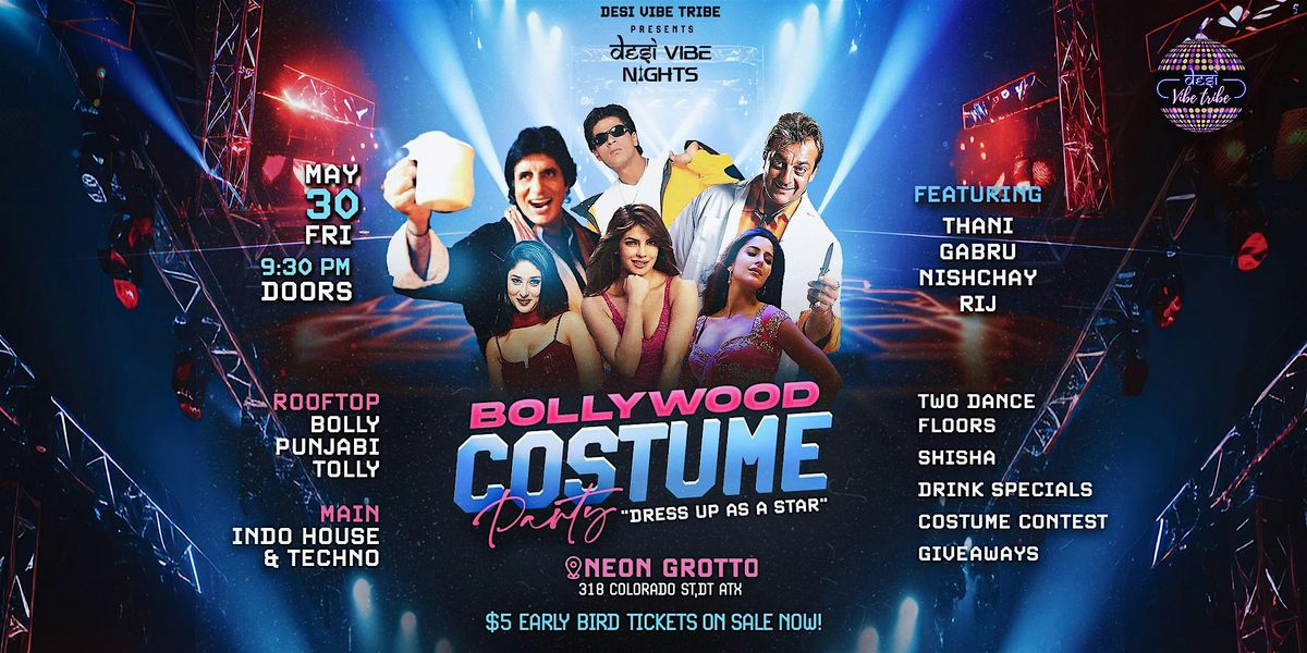 Desi Vibe Nights - Bollywood Costume Party (May 30th - Neon Grotto), 30 May | Event in Austin | AllEvents