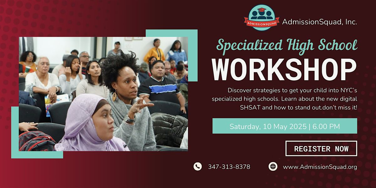 Secrets to Getting Your Child Into NYC’s Top Specialized High Schools, 10 May | Event in Brooklyn | AllEvents