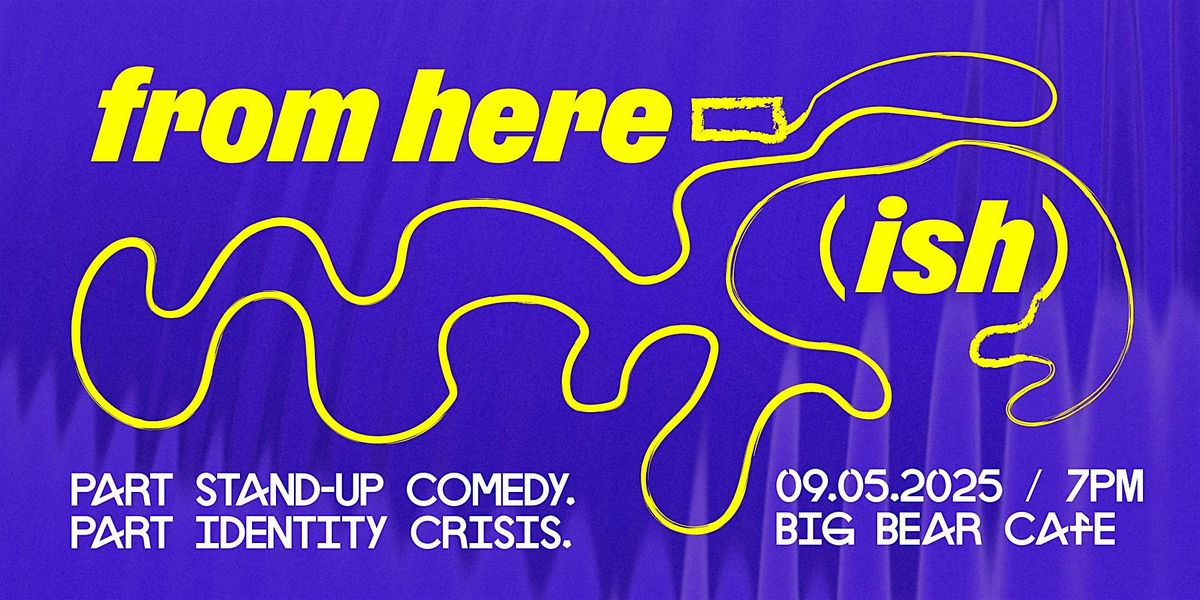 From Here(ish) Stand-up Comedy, 5 September | Event in Washington | AllEvents