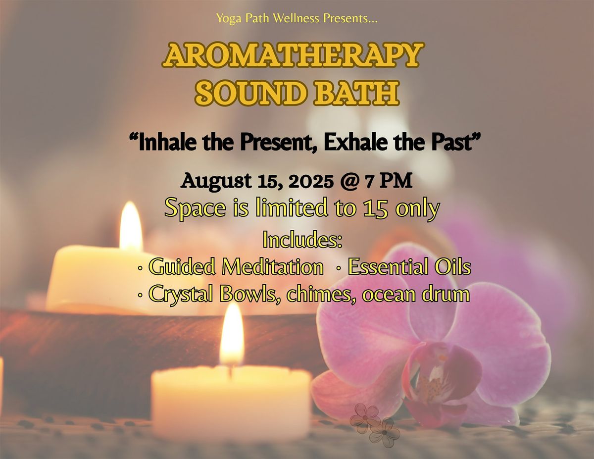 AROMATHERAPY SOUNDBATH, 15 August | Event in Glendora | AllEvents