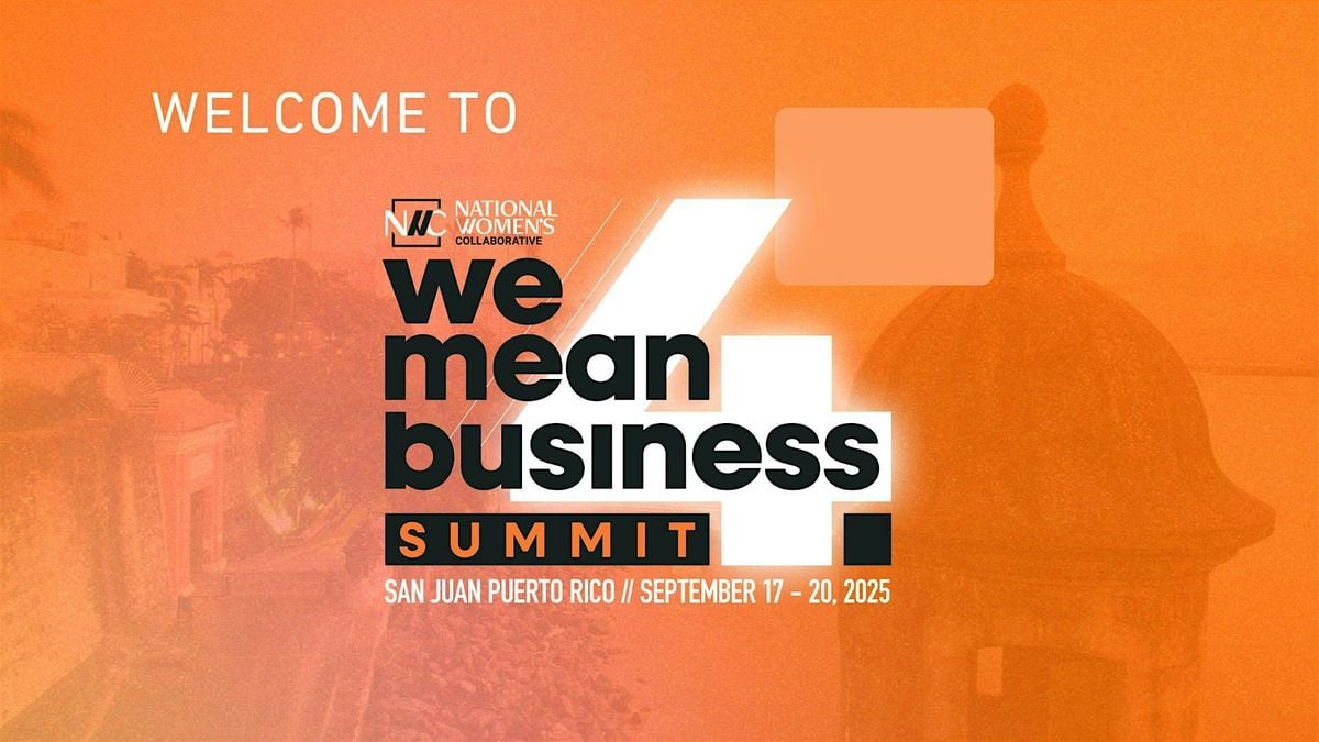 We Mean Business Summit -4 Sponsorship, 17 September | Event in San Juan | AllEvents