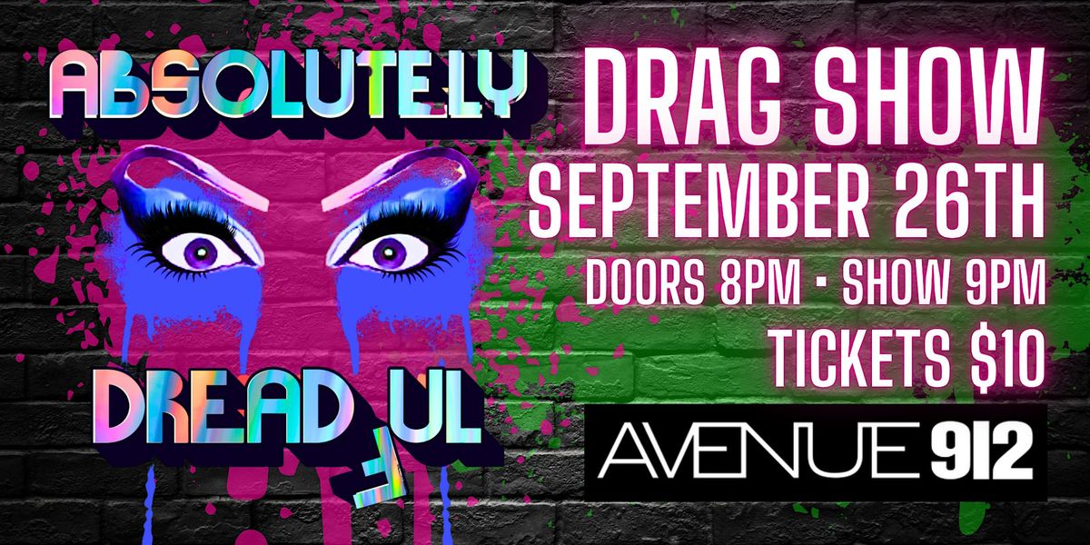 Absolutely Dreadful: A Drag Experience, 26 September | Event in Griffith | AllEvents