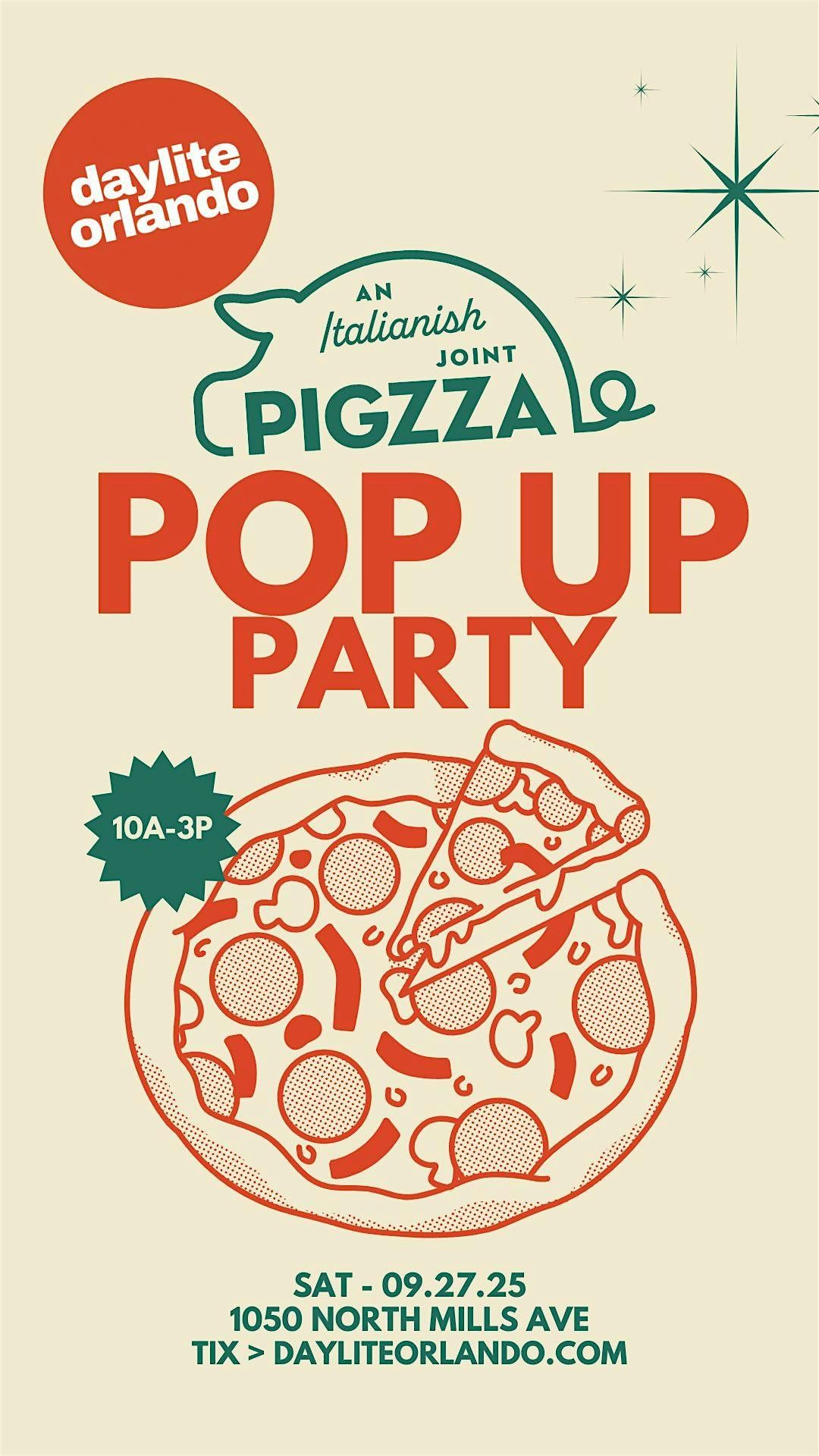 Daylite Pigzza Pop-up Party - Orlando, 27 September | Event in Orlando | AllEvents