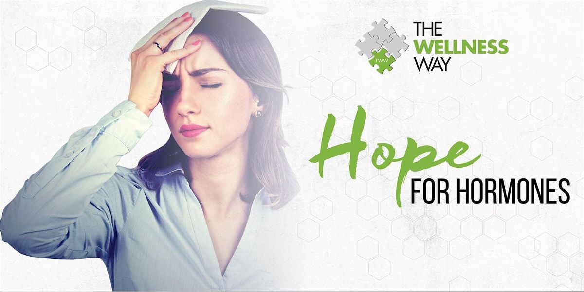 Hope For Hormones: The Wellness Way Approach to Hormones | Event in Ormond Beach | AllEvents