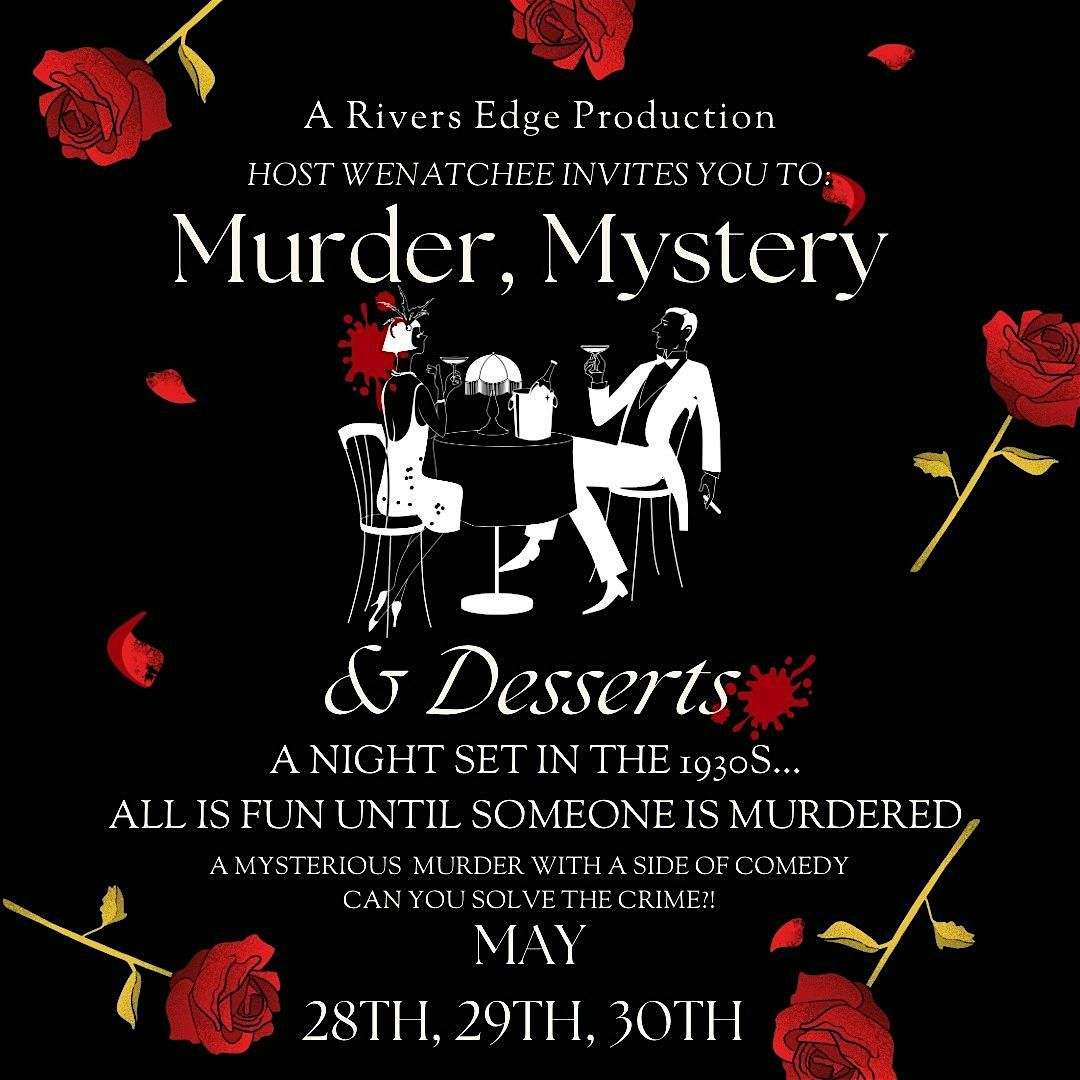 M**der, Mystery & Dessert, 28 May | Event in Wenatchee | AllEvents