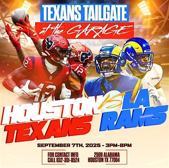 Texans Tailgate at the Garage – Houston Texans vs LA Rams, 7 September | Event in Houston | AllEvents