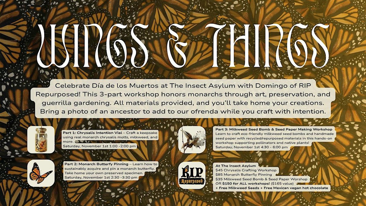 Wings & Things: Honoring the Monarch Butterfly with RIP Repurposed, 1 November | Event in chicago | AllEvents