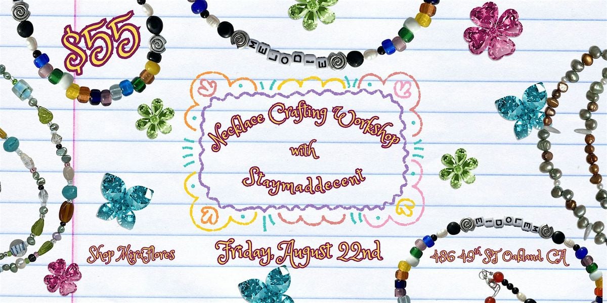 Necklace Crafting Workshop, 22 August | Event in Oakland | AllEvents