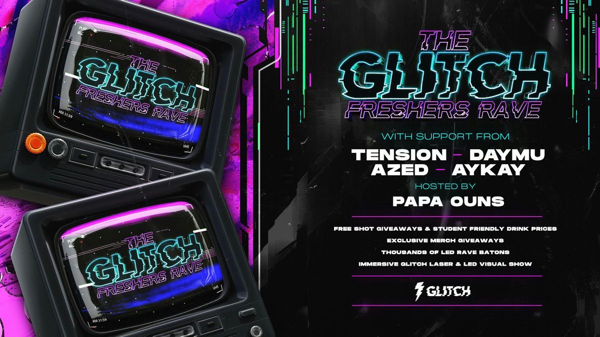 THE GLITCH FRESHERS RAVE - CARDIFF⚡️, 24 September | Event in Cardiff | AllEvents