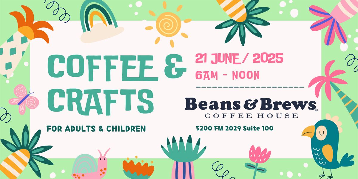 Coffee & Crafts, 21 June | Event in Spring | AllEvents