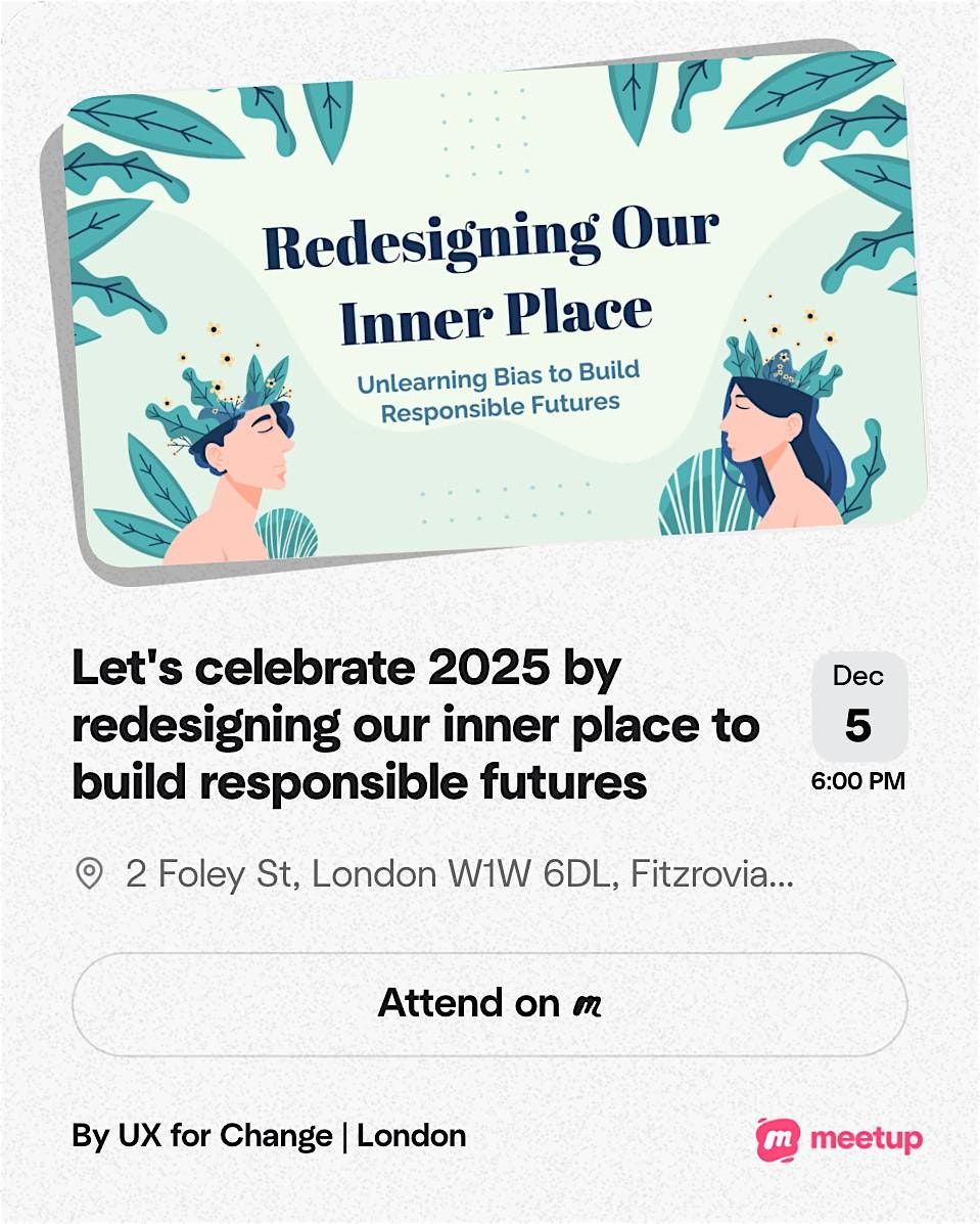 Let's celebrate by redesigning our inner place to build responsible futures, 5 December | Event in London