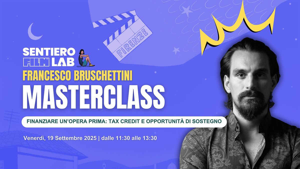 Masterclass Finanziare un’opera Prima: tax credit e opportunità, 19 September | Event in Firenze | AllEvents