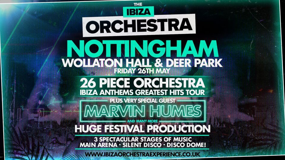 Ibiza Orchestra Experience - Nottingham 2023, 26 May | Event in Nottingham | AllEvents.in