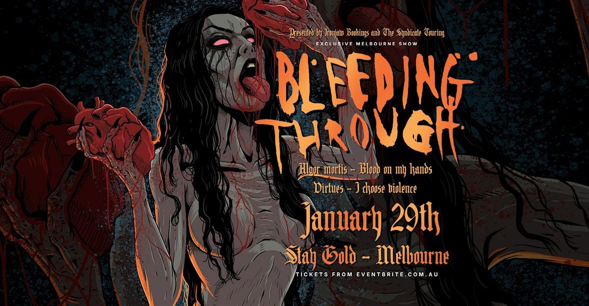 BLEEDING THROUGH At Stay Gold, 29 January | Event in Brunswick | AllEvents