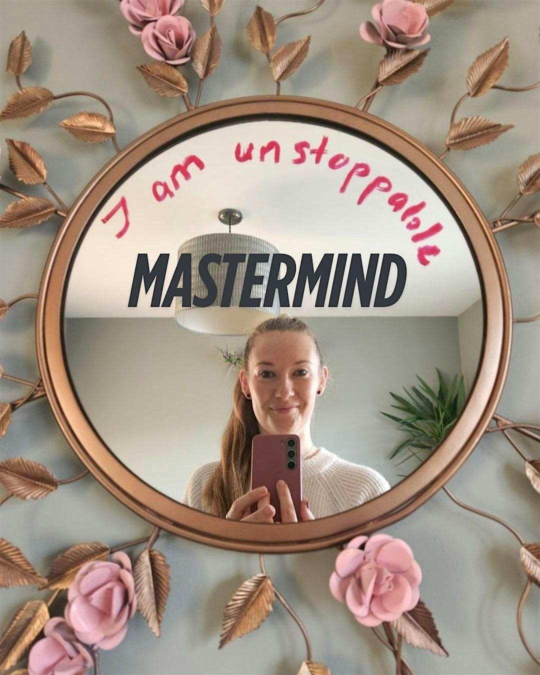 I AM UNSTOPPABLE Mastermind, 4 October | Event in Ayr | AllEvents