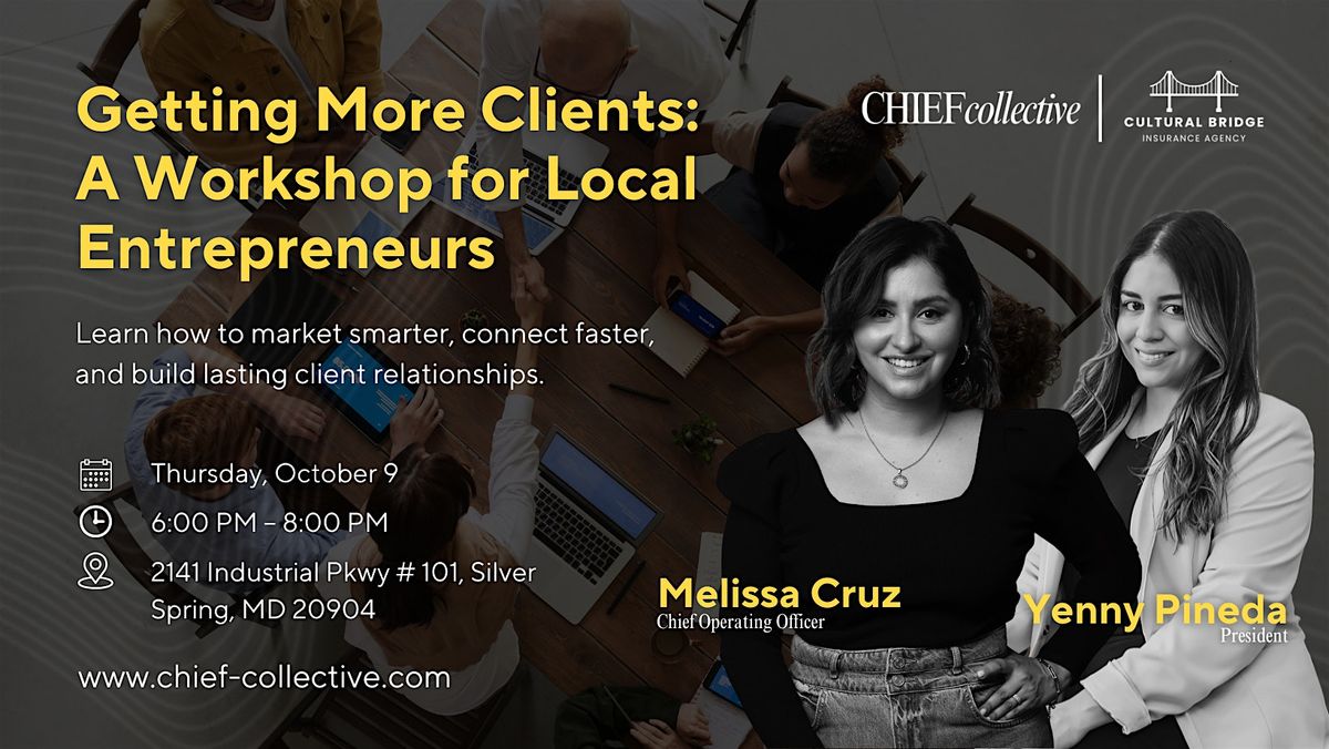 Getting More Clients: A Workshop for Local Entrepreneurs, 9 October | Event in Silver Spring | AllEvents