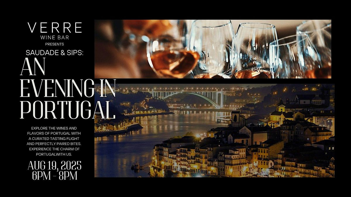 Verre Wine Bar Presents, Saudade & Sips: An Evening in Portugal, 19 August | Event in Arlington | AllEvents