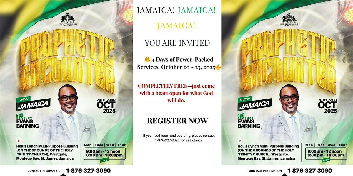 MONTEGO BAY, JAMAICA, PROPHETIC ENCOUNTER 2025! (Oct 20th - 23rd), 20 October | Event in Montego Bay | AllEvents