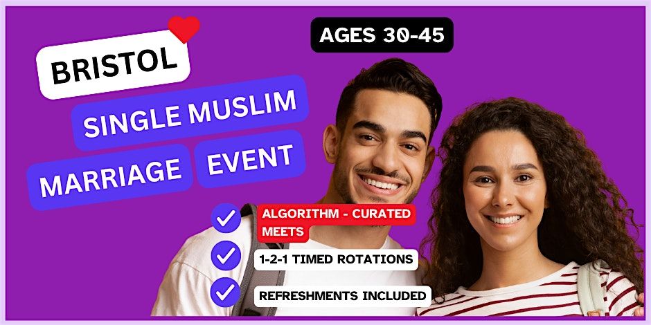 Muslim Marriage Event for Single Muslims in Bristol (30-45), 17 January | Event in Saint Paul's | AllEvents