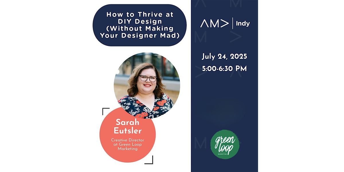 How to Thrive At DIY Design (Without Making Your Designer Mad), 24 July | Event in Indianapolis | AllEvents