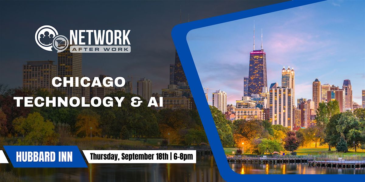 Network After Work Chicago Technology and AI, 18 September | Event in Chicago | AllEvents