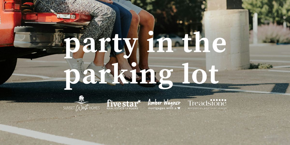 Thanks a Lot - Let's Party in the Parking Lot! | Event in Grandville | AllEvents