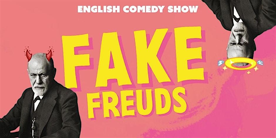 Fake Freuds : A Self-Help Comedy Show | English Stand Up in Zurich, 26 October | Event in Zürich | AllEvents