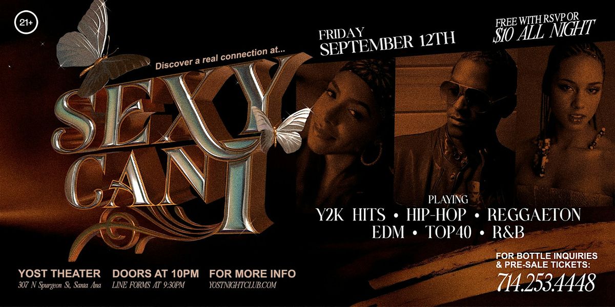 Sexy Can I  (21+) Y2K HITS • HIP-HOP • REGGAETON EDM • TOP40 • R&B | Event in Santa Ana | AllEvents