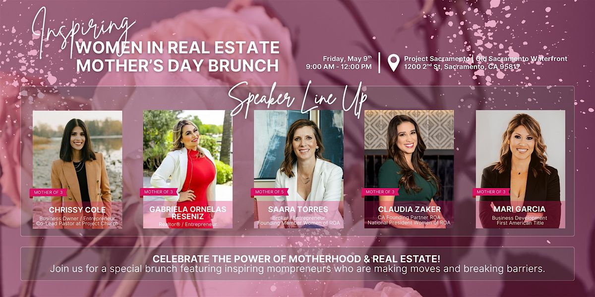 Inspiring Women in Real Estate Mother's Day Brunch, 9 May | Event in Sacramento | AllEvents