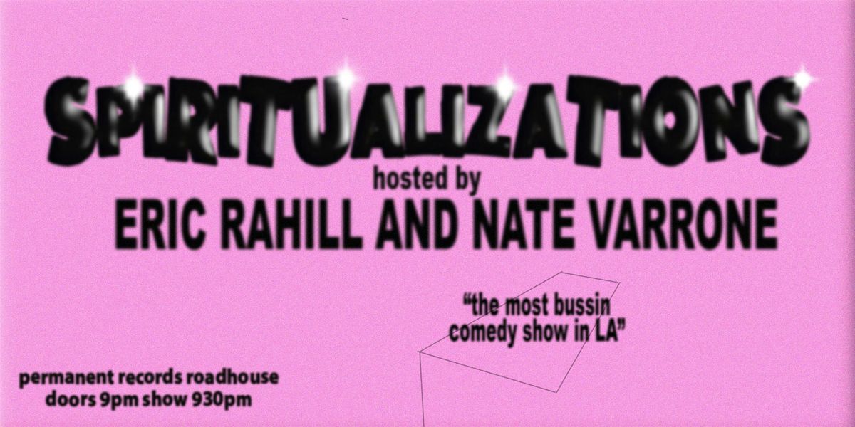 Spiritualizations with Nate Varrone and Eric Rahill, 29 June | Event in Los Angeles | AllEvents