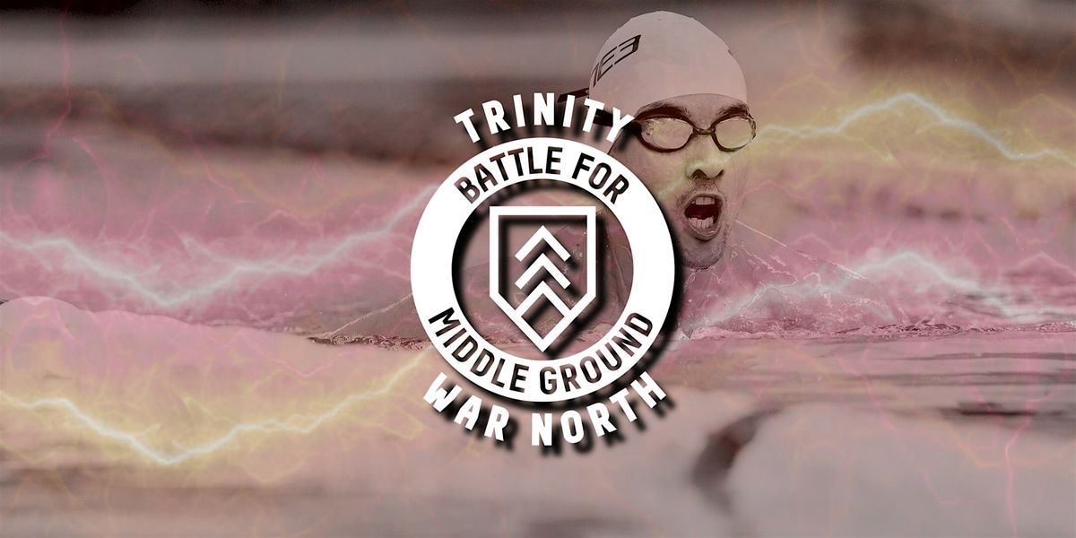 Trinity War, 1 August | Event in Belle Isle | AllEvents