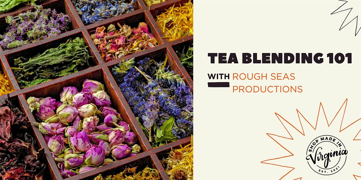 Steep & Sip: The Art of Tea Blending with Rough Seas | Event in Alexandria | AllEvents