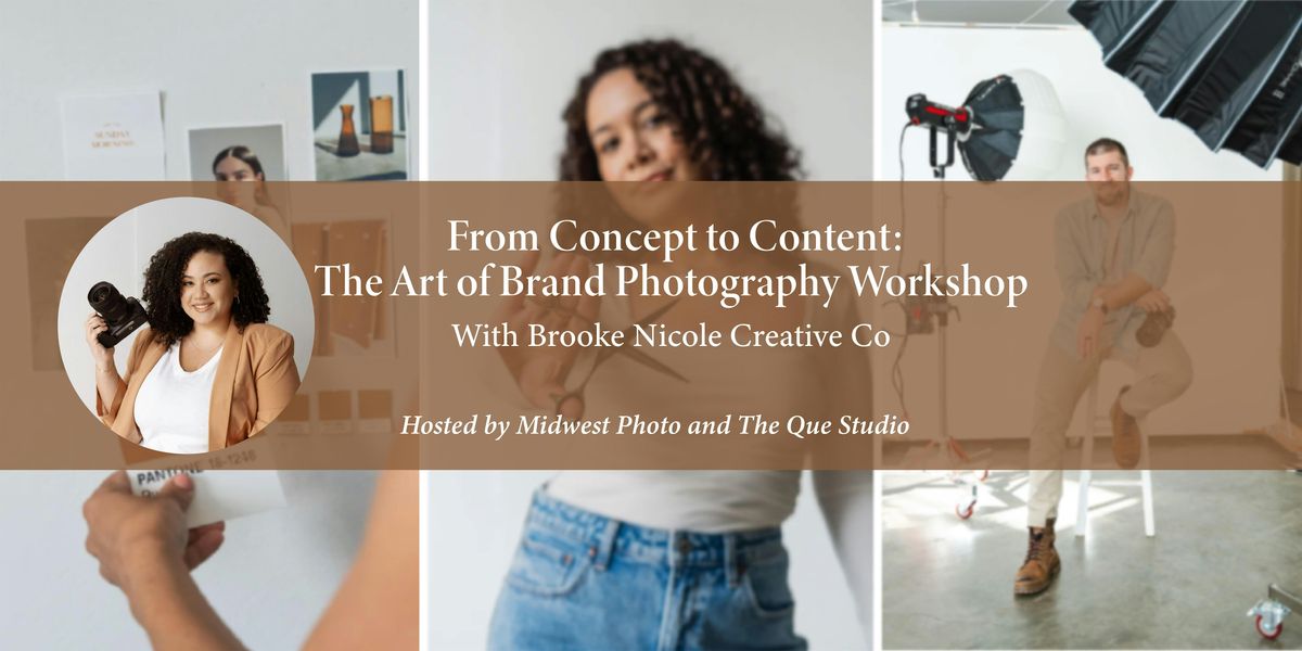 From Concept to Content: The Art of Brand Photography Workshop | Event in Columbus | AllEvents