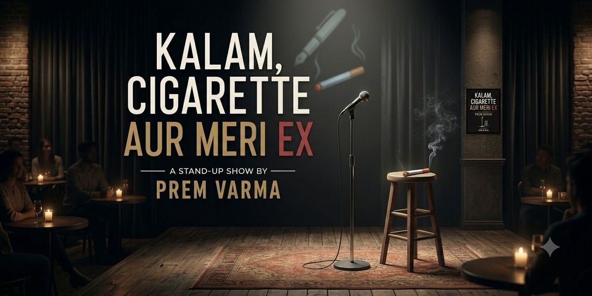 Kalam, Cigarette aur Meri Ex