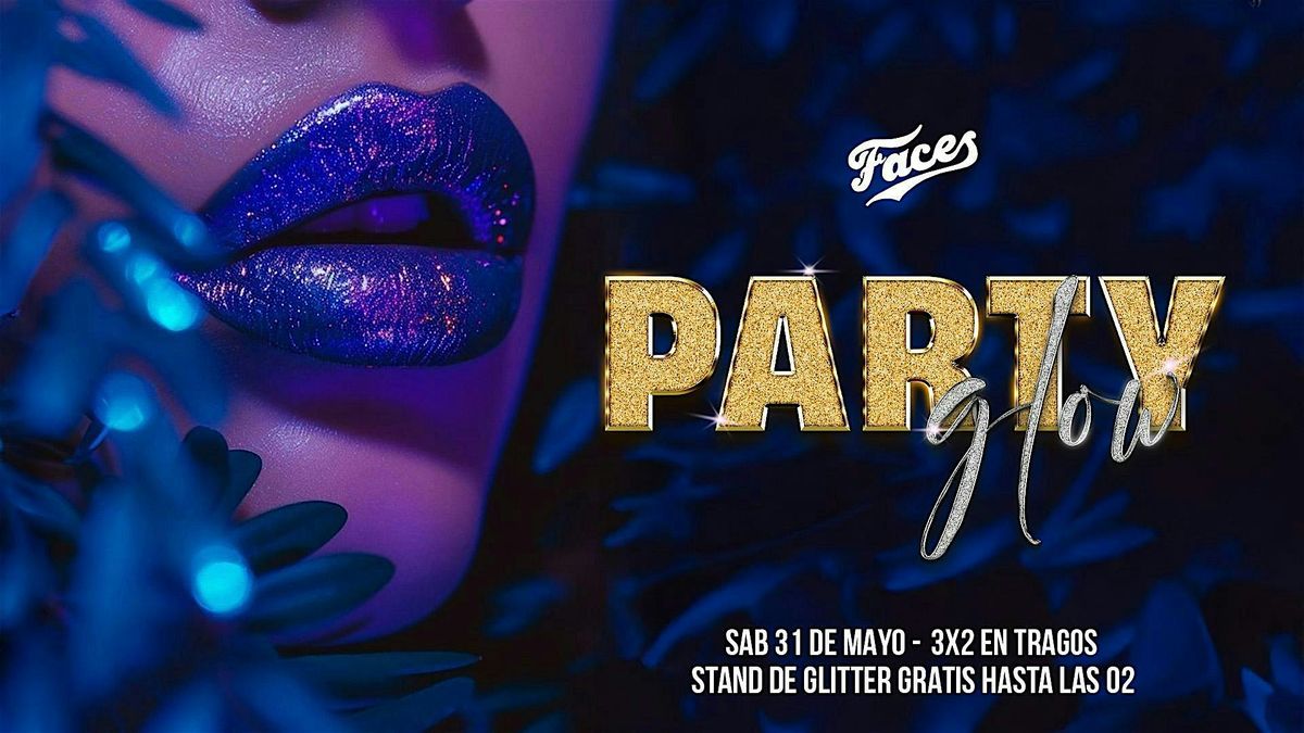 PARTY GLOW, 9 July | Event in Fernando de la Mora | AllEvents