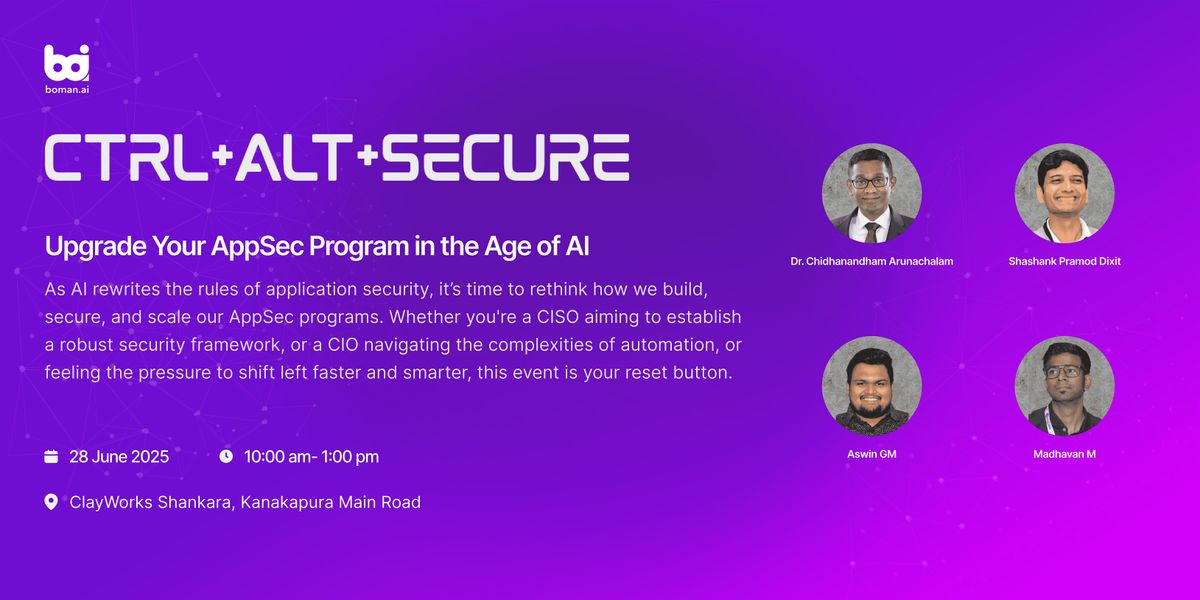 CTRL+ALT+SECURE: Upgrading AppSec in the AI Era | Event in Bengaluru | AllEvents