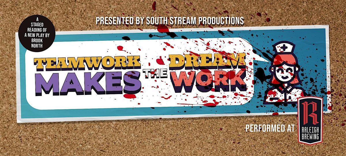 Teamwork Makes the Dream Work - A Staged Reading, 9 September | Event in Raleigh | AllEvents