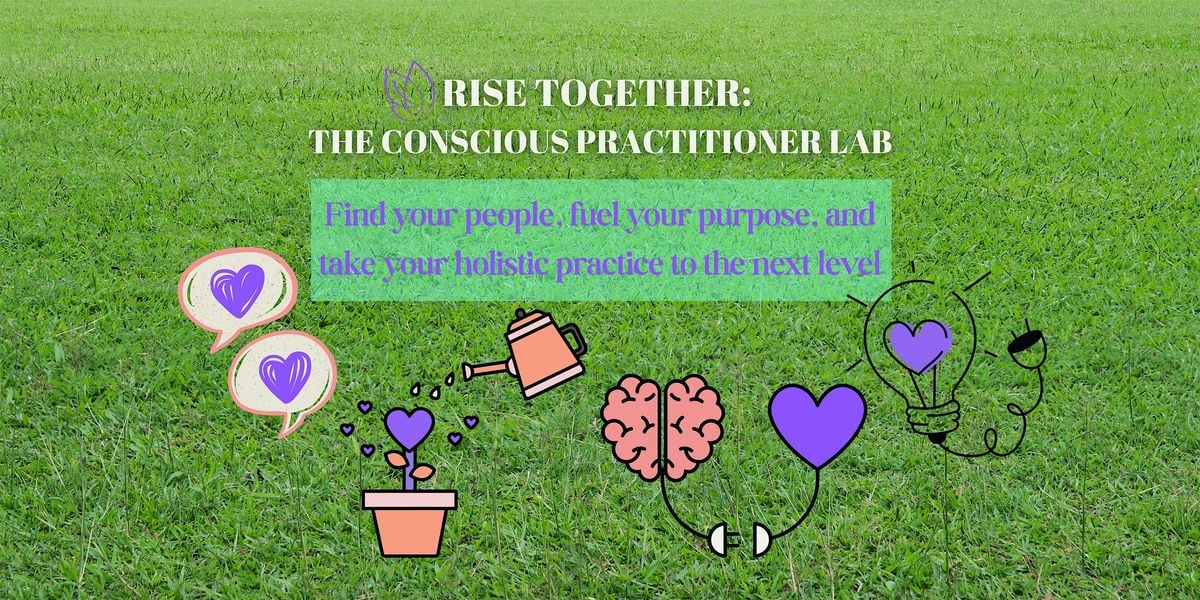 RISE TOGETHER: The Conscious Practitioner Lab, 10 August | Event in Los Angeles | AllEvents
