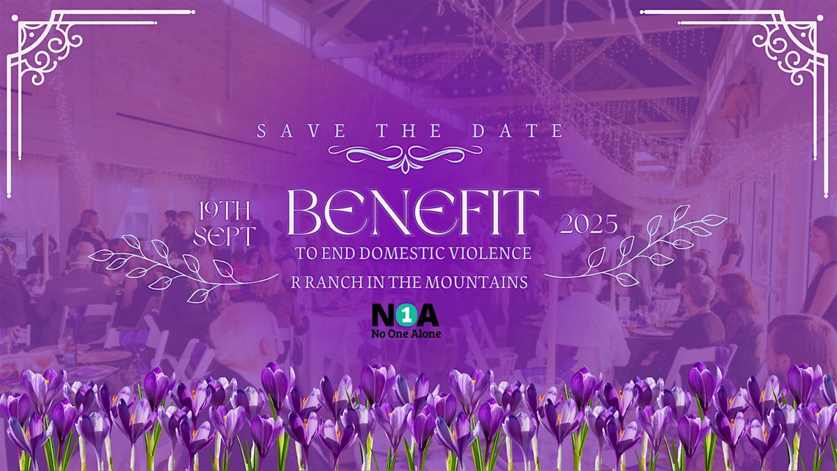 The Purple Event, Hosted by No One Alone, R-Ranch In the Mountains ...