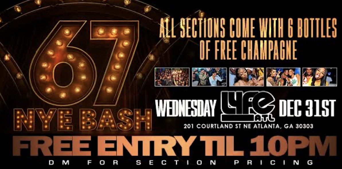 NEW YEAR'S EVE 2026 "67" BASH, 31 December | Event in Atlanta | AllEvents