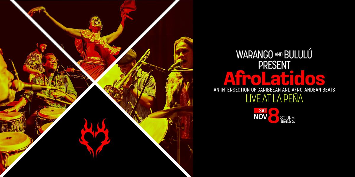 AfroLatidos: An intersection of Caribbean and Afro-Andean Beats, 8 November | Event in Berkeley | AllEvents