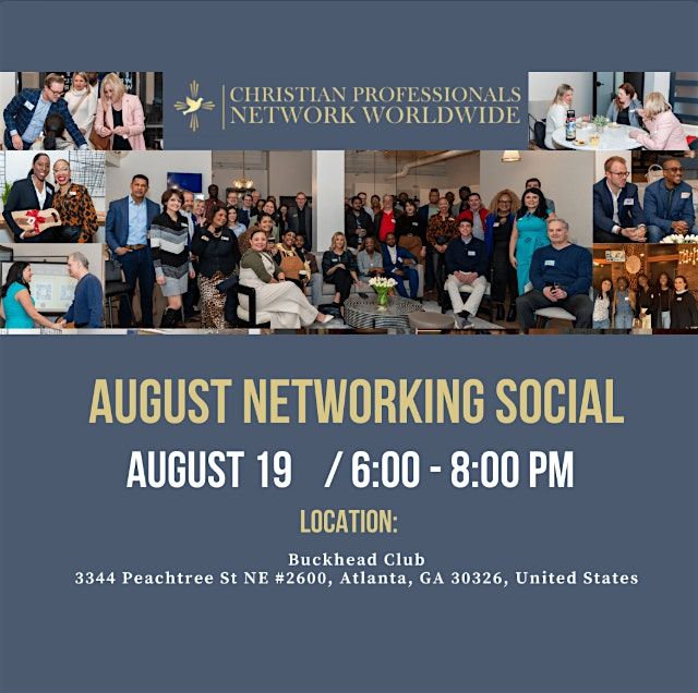 Christian Professionals Network August Networking Social, 19 August | Event in Atlanta | AllEvents