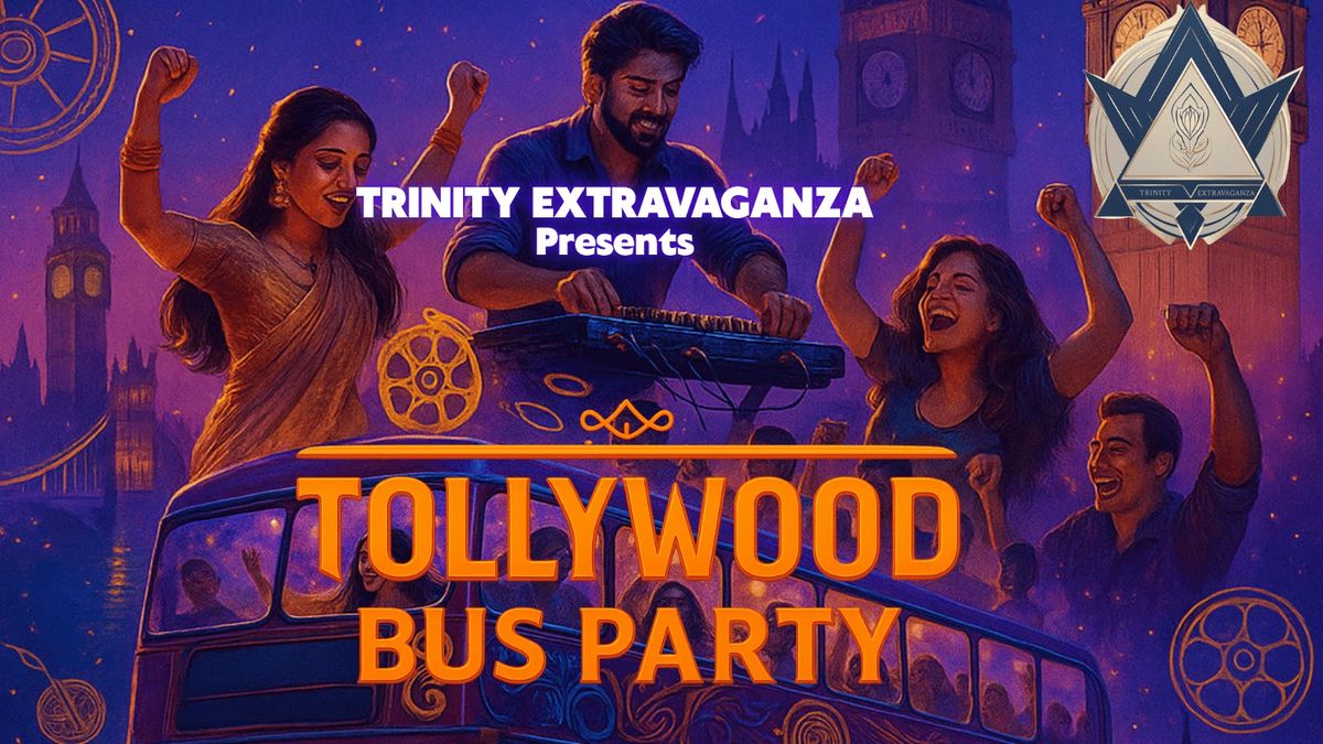 TOLLYWOOD BUS PARTY, 27 June | Event in London | AllEvents