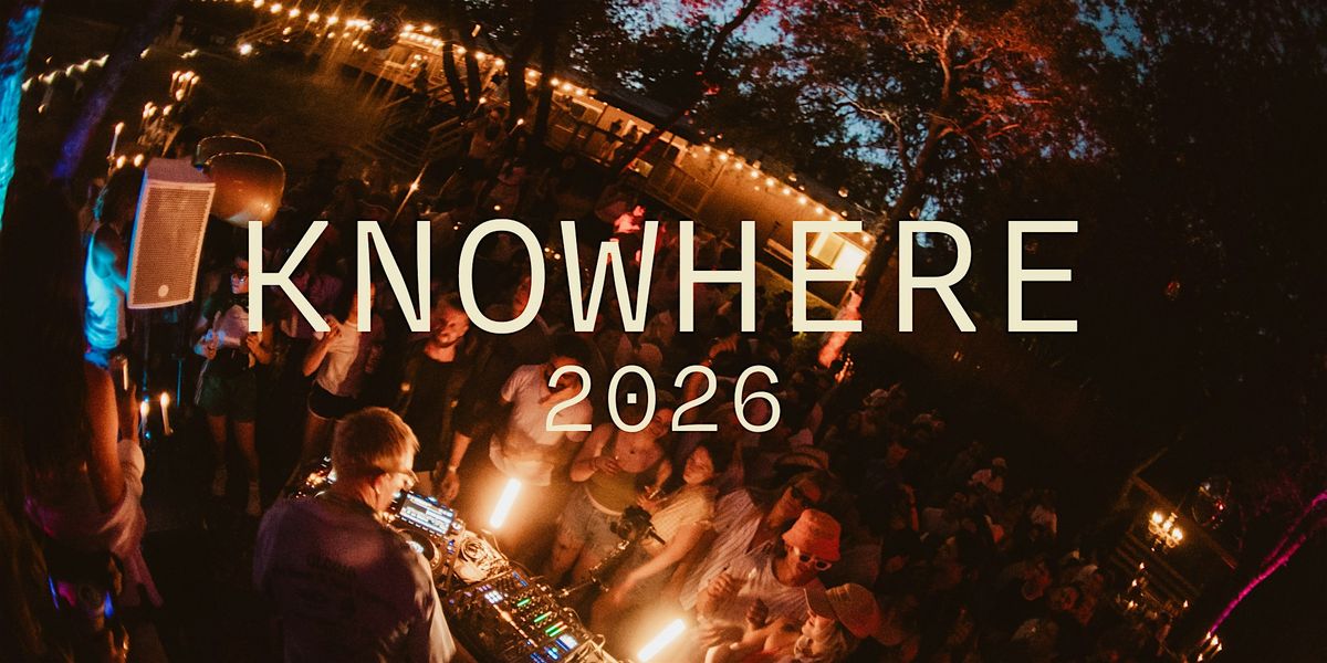 Knowhere Festival 2026, 25 June | Event in Tuolumne | AllEvents