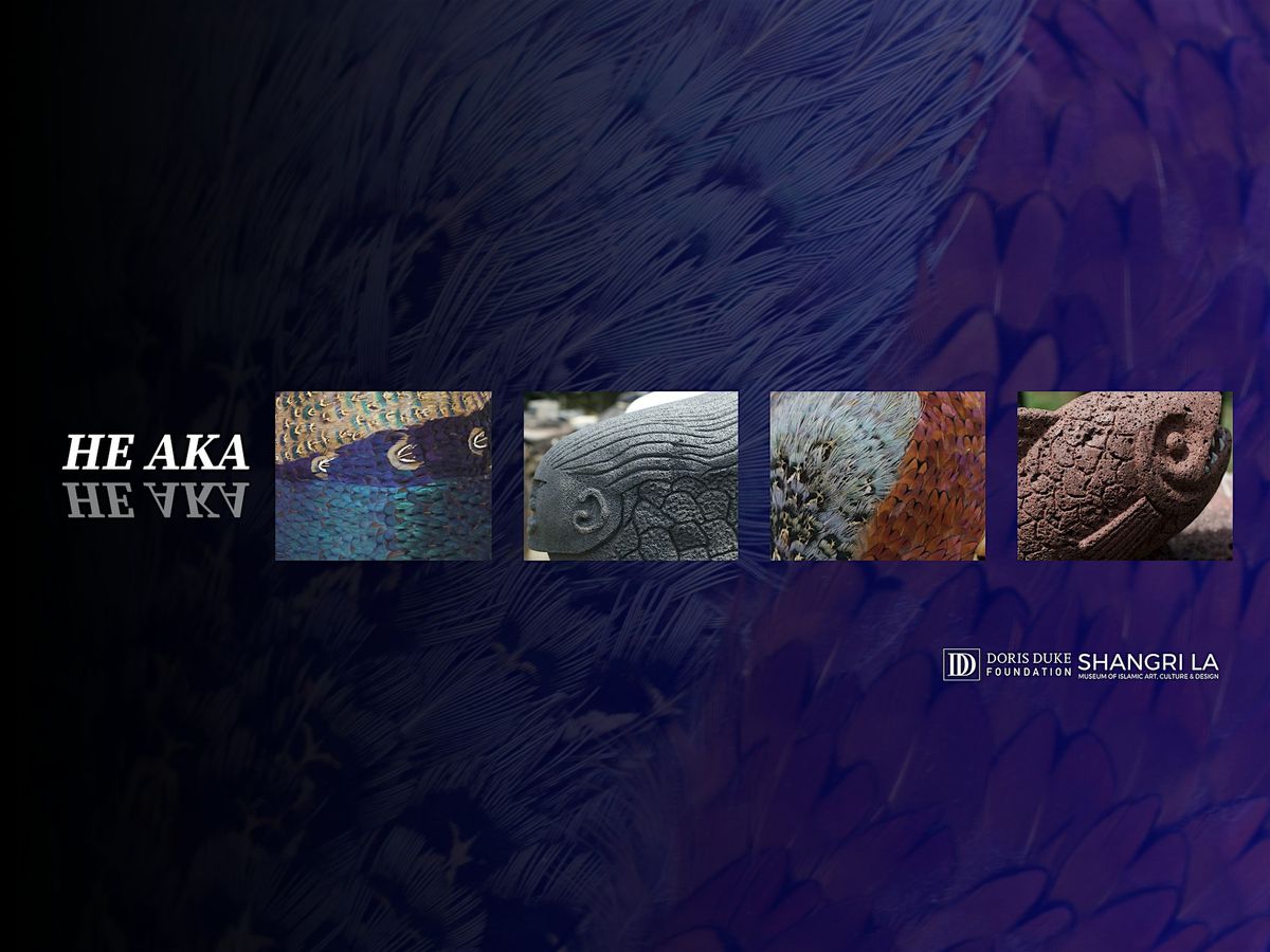 He Aka: a Shangri La Exhibition Opening, 23 August | Event in Honolulu | AllEvents