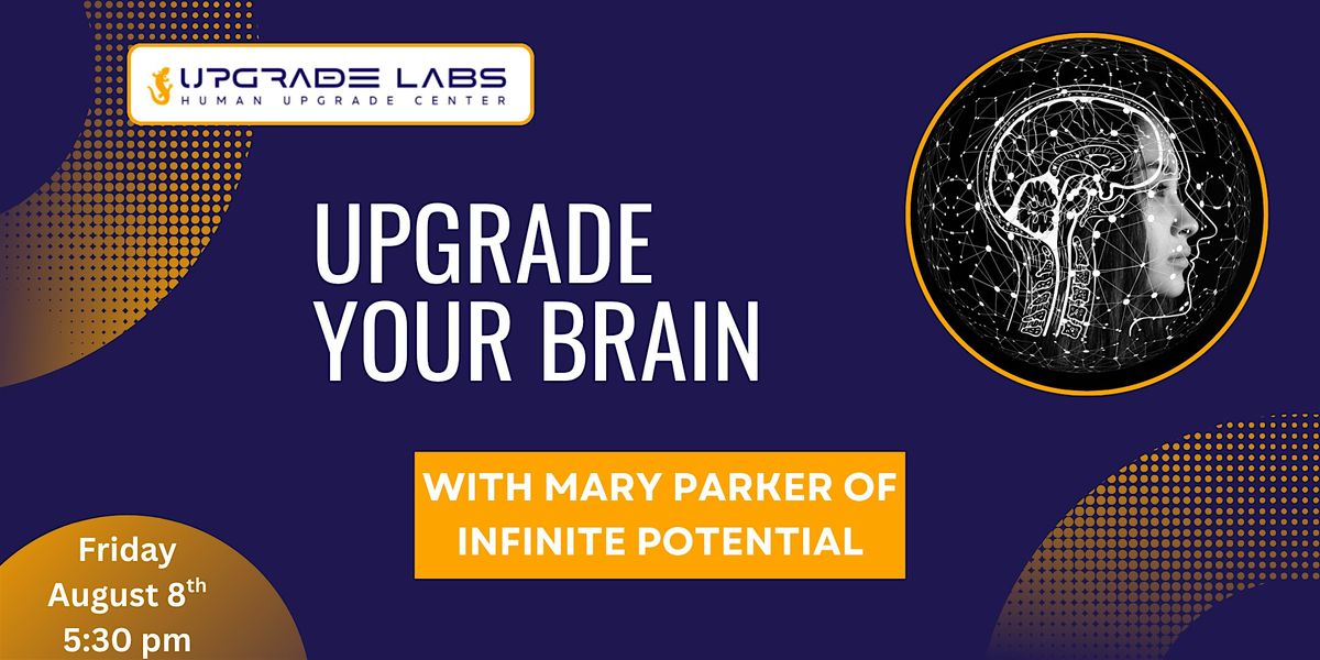 Upgrade Your Brain | Event in Austin | AllEvents