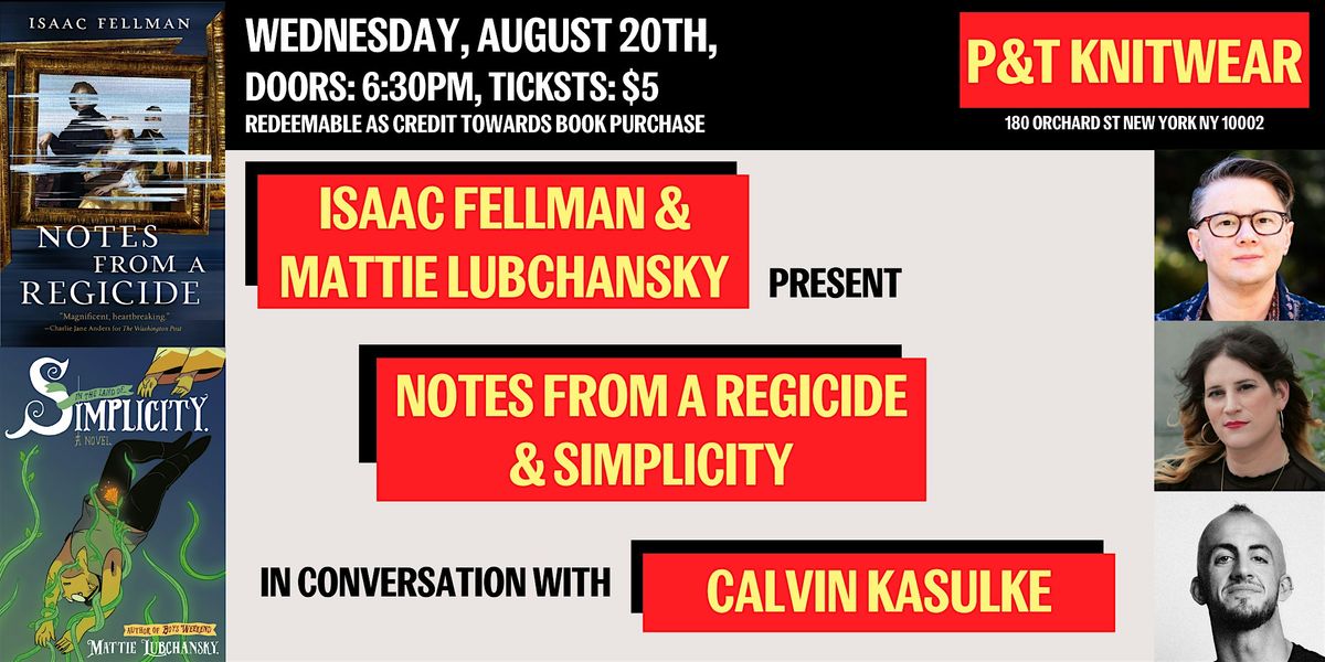 Book Talk with Isaac Fellman and Mattie Lubchansky, 20 August | Event in New York | AllEvents